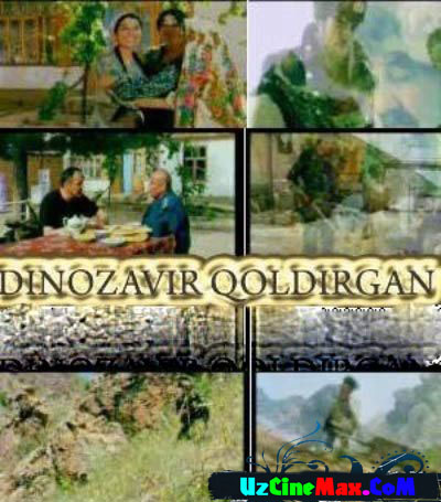 Dinozavir Qoldirgan( O'zbek Film )