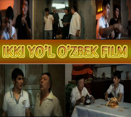 IKKI YO'L (Qisqametrajli O'zbek Film)
