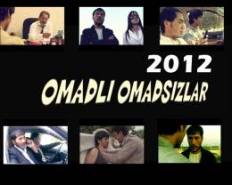 Omadli va Omadsizlar (2012) O`zbek kino komediya