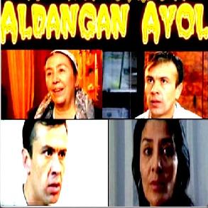Aldangan Ayol {O'zbek kino}