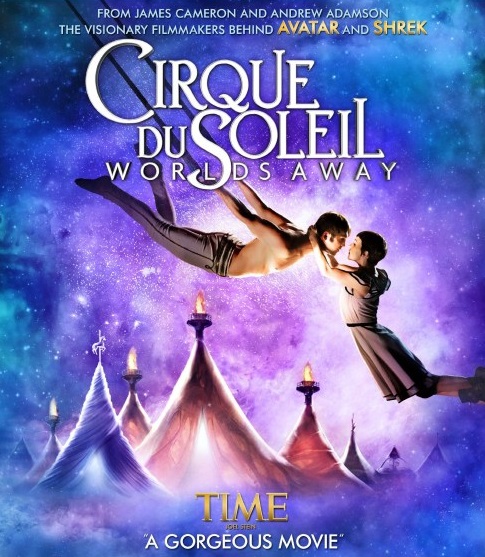 Цирк дю Солей: Сказочный мир / Cirque du Soleil: Worlds Away (2012)