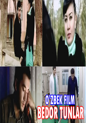 Bedor Tunlar (o'zbek film) | Бедор тунлар (узбекфильм)