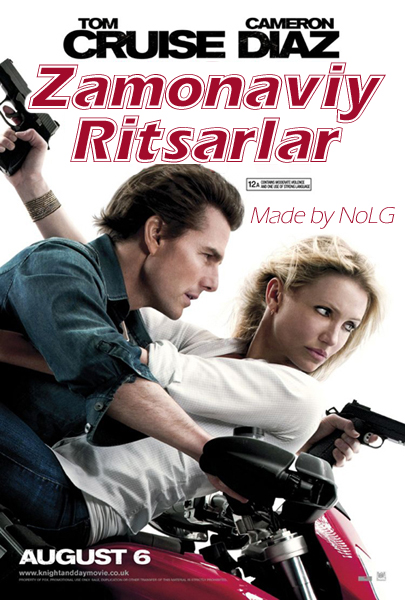 Zamonaviy Ritsarlar / Рыцарь дня / Knight and Day(O`zbek tilida)