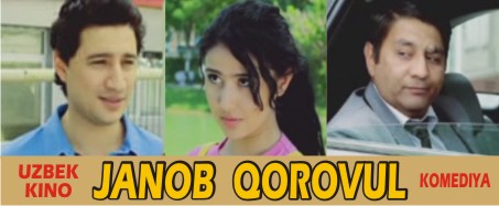 Janob Qorovul uzbek kino komediya