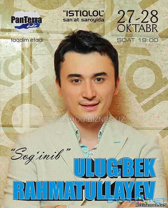 Ulugbek rahmatullaev konsert 2013