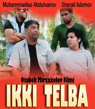 Икки Телба - Узбек кино 2014