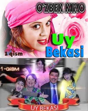 Uy Bekasi Uzbek Serial 1-7 Qism (Yangi uzbek serial)