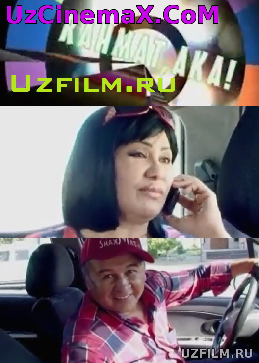 Rahmat aka (yangi uzbek kino 2014)