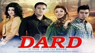 Дард / Dard (Узбек Кино 2014)