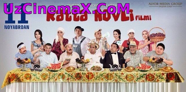 Katta Xovli / Катта Ховли (Uzbek Kino 2014)