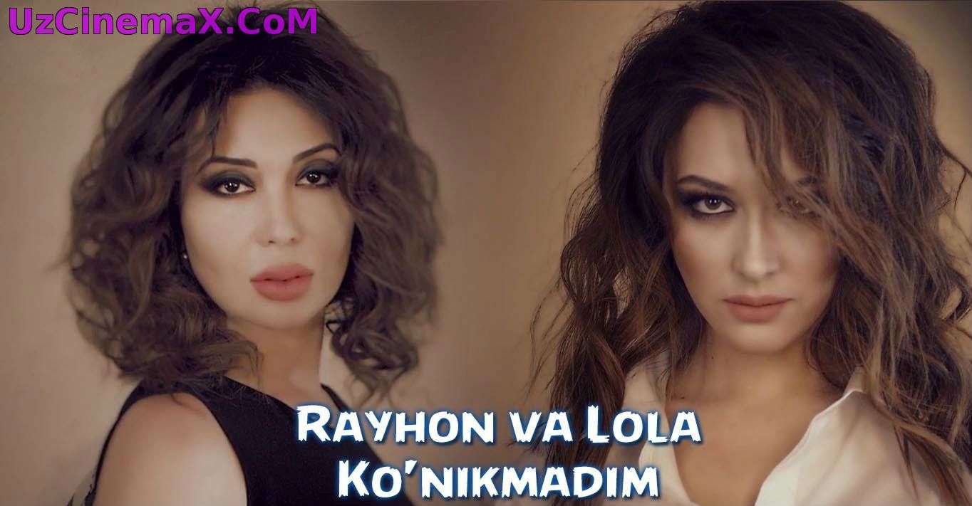 Lola Yuldasheva & Rayhon - Ko'nikmadim (Official Clip 2015)