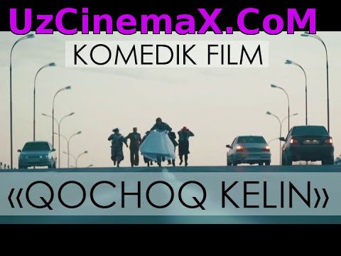 Кочок Келин - Узбек Кино 2015