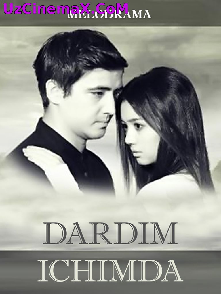 Дардим ичимда Dardim Ichimda - Узбек кино 2015